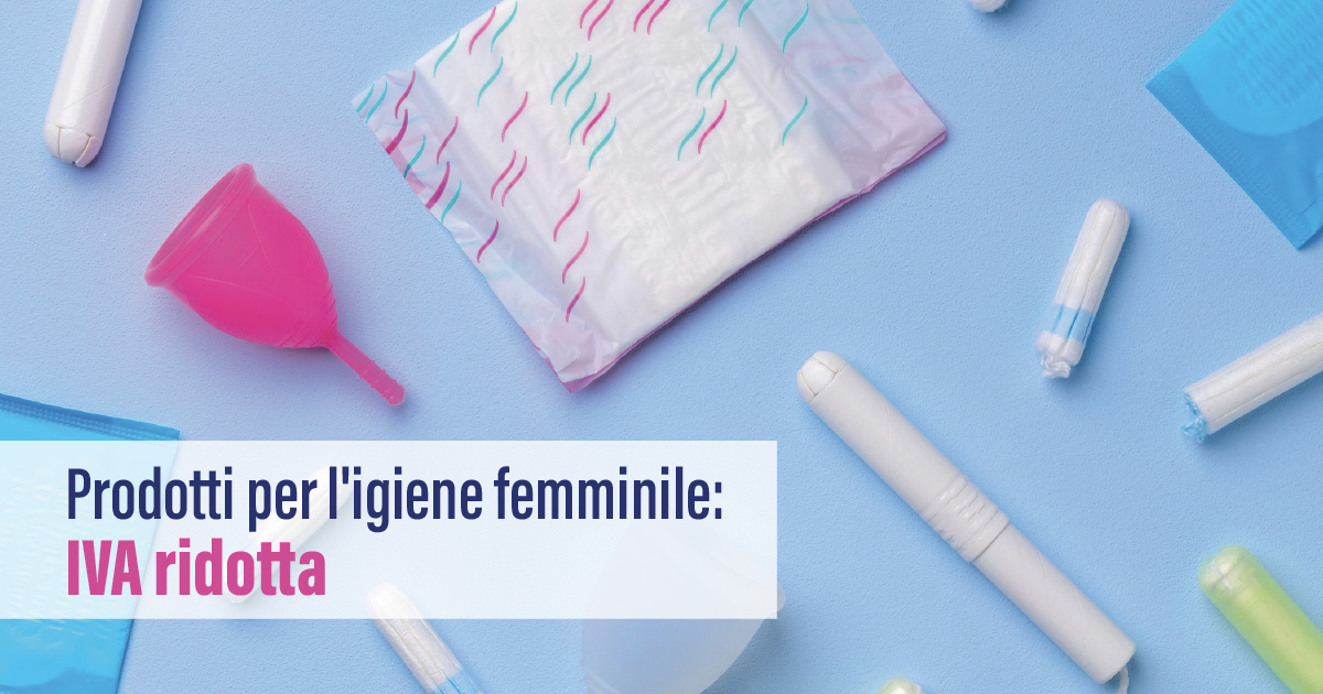 Il Blog Di Know How Prodotti Per L Igiene Femminile IVA Ridotta