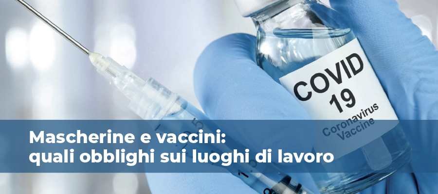 Covid19: mascherine e vaccini