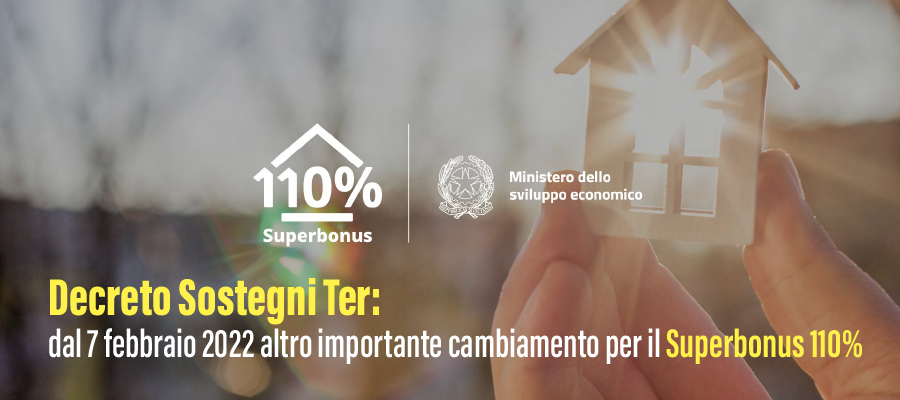 Decreto Sostegni Ter: dal 7 febbraio 2022 altro importante cambiamento per il Superbonus 110%