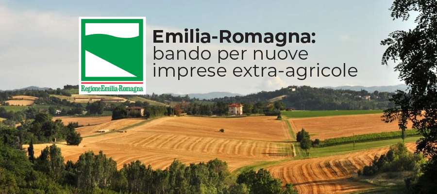 Emilia-Romagna: bando per nuove imprese extra-agricole