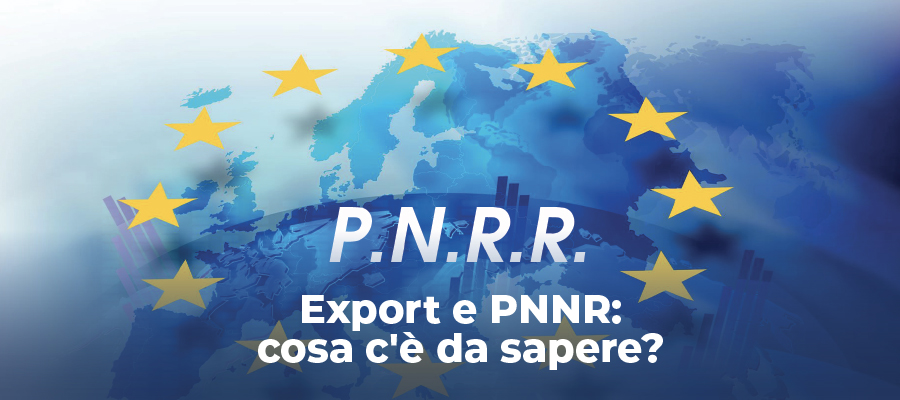 Export e PNNR: cosa c
