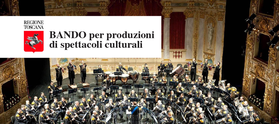 Regione Toscana: bando per produzioni di spettacoli culturali