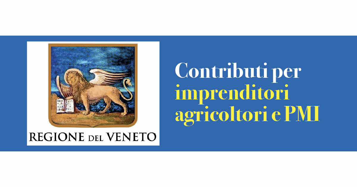 Il Blog Di Know How Regione Veneto Contributi Per Imprenditori Agricoltori E Pmi 3113