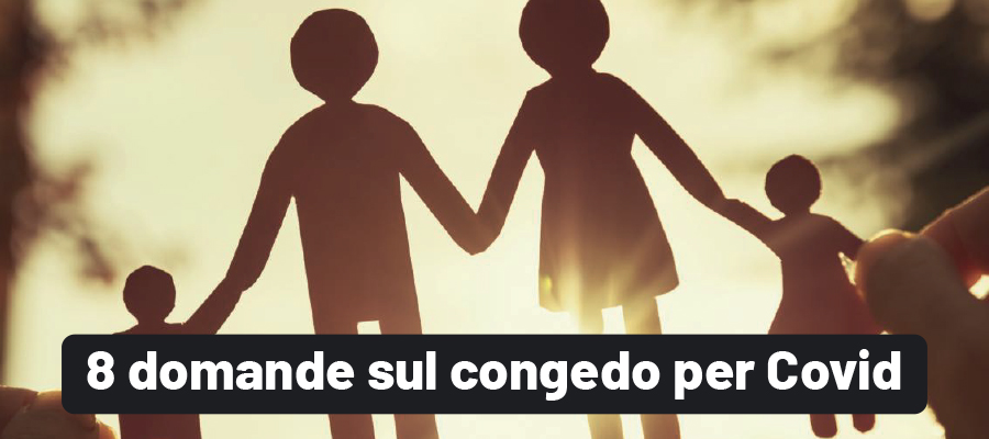 8 domande sul congedo per Covid fino a dicembre