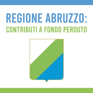 Abruzzo: 5000 euro a fondo perduto per investimenti