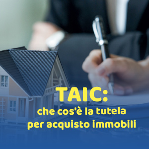 Acquistare immobili dal costruttore: la TAIC, cos'è e come si applica