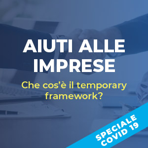 Aiuti alle imprese: che cos'è il Temporary Framework