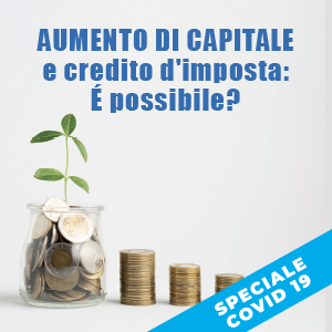 Aumento di capitale e credito d’imposta: come fare