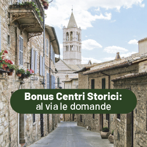 Bonus Centri Storici: al via le domande