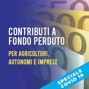 Contributi a fondo perduto per agricoltori, autonomi e imprese