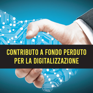 Contributo a fondo perduto per la digitalizzazione
