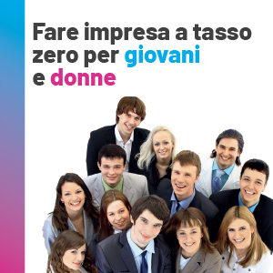 Fare impresa a tasso zero: il programma di Invitalia per giovani e donne