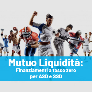 Fino a 30.000 euro a tasso zero per ASD e SSD
