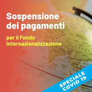 Fondo per l’Internazionalizzazione: sospesi i pagamenti