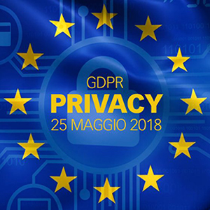 GDPR Privacy: da oggi dati personali blindati