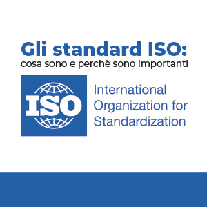 Gli standard ISO: cosa sono e perchè sono importanti