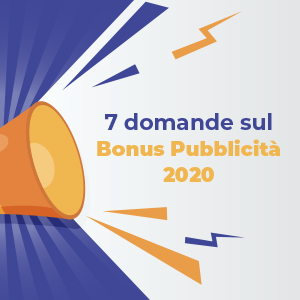Investimenti pubblicitari: 7 domande sul bonus pubblicità