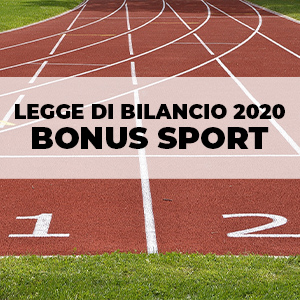 Legge di bilancio 2020: prorogato il Bonus Sport