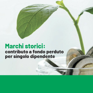 Marchi storici: contributo a fondo perduto per singolo dipendente
