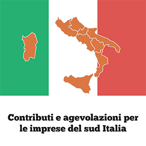 Regioni del sud: contributi e agevolazioni per le imprese già costituite
