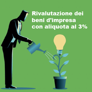 Rivalutazione dei beni d’impresa e delle partecipazioni: aliquota al 3%